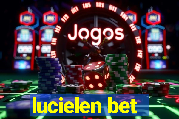 lucielen bet